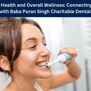 Affordable dental care Ludhiana, Dental charitable trust Ludhiana, Accessible dental services, Ludhiana dental health, Medical charitable trust Ludhiana, Affordable oral hygiene, Ludhiana dental charitable trust, charitable trust Ludhiana, Dental cost assistance, Baba Puran Singh Trust dental care