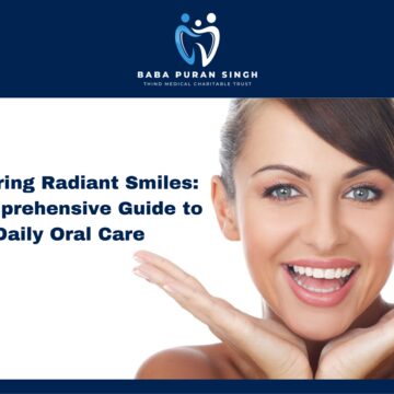 Affordable dental care Ludhiana, Dental charitable trust Ludhiana, Accessible dental services, Ludhiana dental health, Medical charitable trust Ludhiana, Affordable oral hygiene, Ludhiana dental charitable trust, charitable trust Ludhiana, Dental cost assistance, Baba Puran Singh Trust dental care