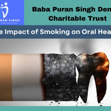 Affordable dental care Ludhiana, Dental charitable trust Ludhiana, Accessible dental services, Ludhiana dental health, Medical charitable trust Ludhiana, Affordable oral hygiene, Ludhiana dental charitable trust, charitable trust Ludhiana, Dental cost assistance, Baba Puran Singh Trust dental care