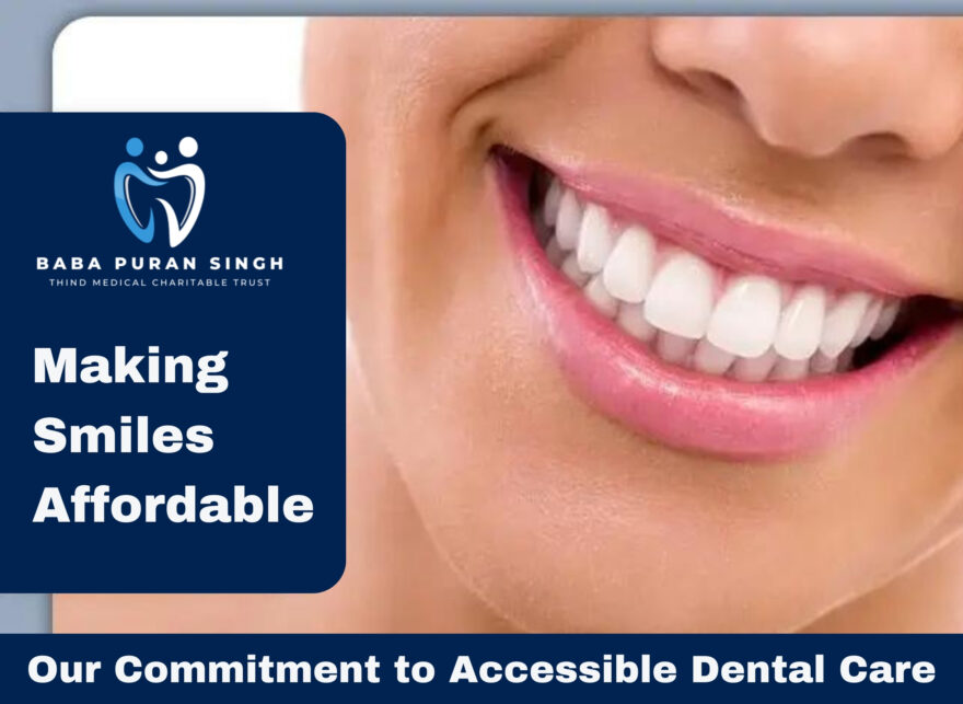 Affordable dental care Ludhiana, Dental charitable trust Ludhiana, Accessible dental services, Ludhiana dental health, Medical charitable trust Ludhiana, Affordable oral hygiene, Ludhiana dental charitable trust, charitable trust Ludhiana, Dental cost assistance, Baba Puran Singh Trust dental care