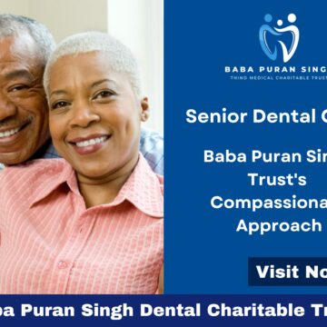 Affordable dental care Ludhiana, Dental charitable trust Ludhiana, Accessible dental services, Ludhiana dental health, Medical charitable trust Ludhiana, Affordable oral hygiene, Ludhiana dental charitable trust, charitable trust Ludhiana, Dental cost assistance, Baba Puran Singh Trust dental care