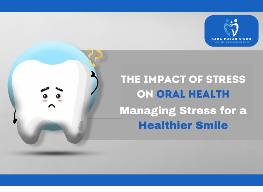 Affordable dental care Ludhiana, Dental charitable trust Ludhiana, Accessible dental services, Ludhiana dental health, Medical charitable trust Ludhiana, Affordable oral hygiene, Ludhiana dental charitable trust, charitable trust Ludhiana, Dental cost assistance, Baba Puran Singh Trust dental care