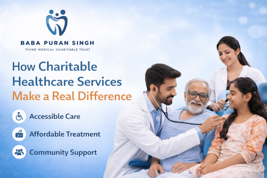 Affordable dental care Ludhiana, Dental charitable trust Ludhiana, Accessible dental services, Ludhiana dental health, Medical charitable trust in Ludhiana, Affordable oral hygiene, Ludhiana dental charitable trust, charitable trust Ludhiana, Dental cost assistance, Baba Puran Singh Trust dental care