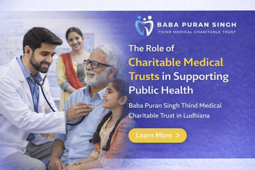 Affordable dental care Ludhiana, Dental charitable trust Ludhiana, Accessible dental services, Ludhiana dental health, Medical charitable trust in Ludhiana, Affordable oral hygiene, Ludhiana dental charitable trust, charitable trust Ludhiana, Dental cost assistance, Baba Puran Singh Trust dental care